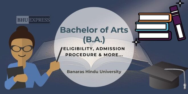 Bachelor of Arts (B.A.) from Banaras Hindu University - BHU Express